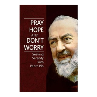 PRAY, HOPE &amp; DON'T WORRY BOOK