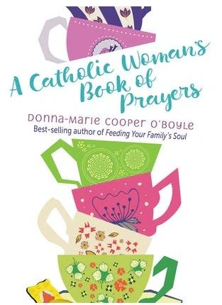 CATHOLIC WOMAN'S BOOK OF PRAYE