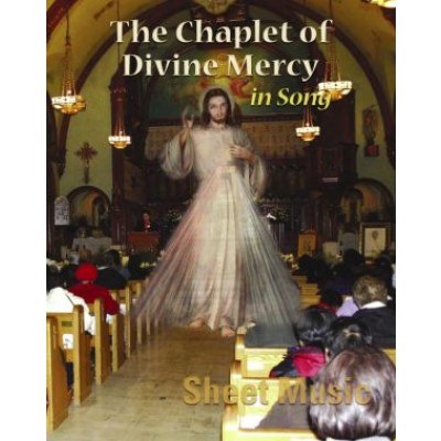 CHAPLET OF DIVINE MERCY IN SONG SHEET MUSIC TRISH SHORT