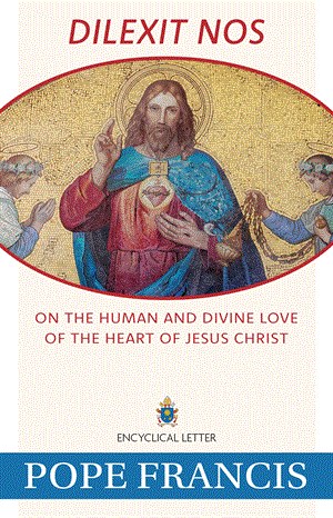 DILEXIT NOS: ON HUMAN AND DIVINE