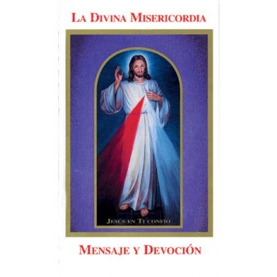 SPANISH DIVINE MERCY MESSAGE &amp; DEVOTION