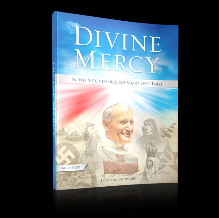 DIVINE MERCY IN THE SECOND GREATEST STORY EVER TOLD GUIDE BOOK