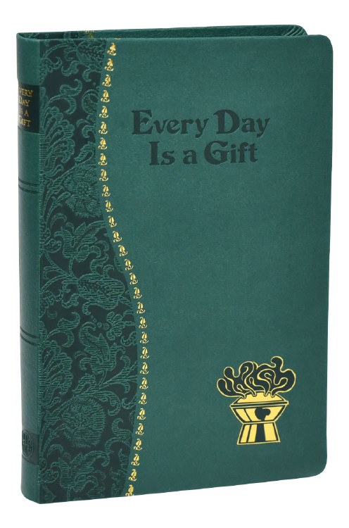 EVERY DAY IS A GIFT