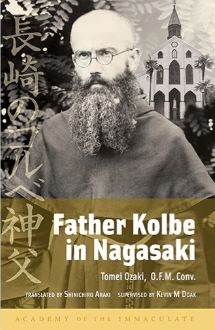 FATHER KOLBE IN NAGASAKI