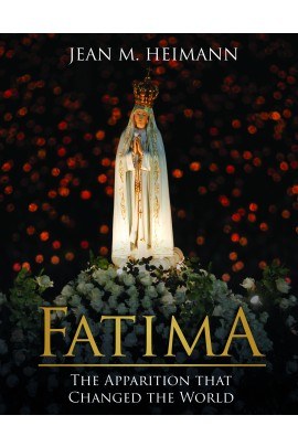 FATIMA: THE APPARITION THAT CHANGED THE WORLD