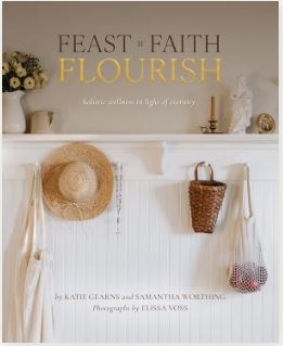 FEAST FAITH FLOURISH