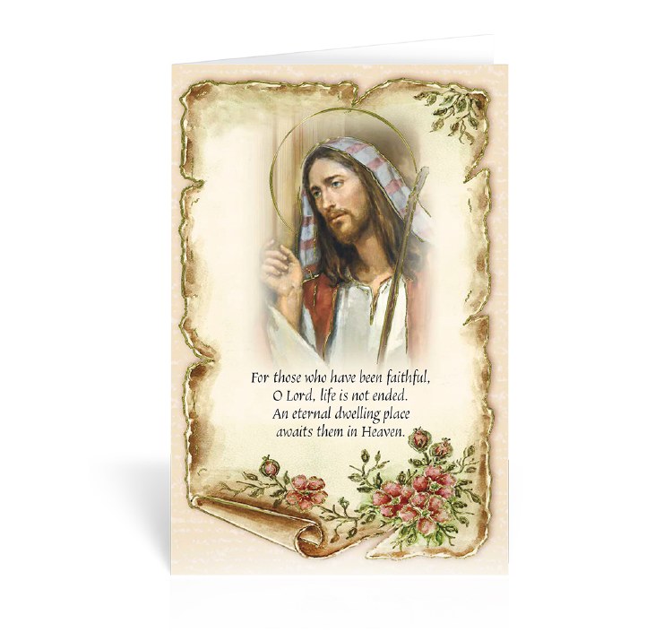 FOR THOSE WHO HAVE BEEN FAITHFUL SYMPATHY CARD