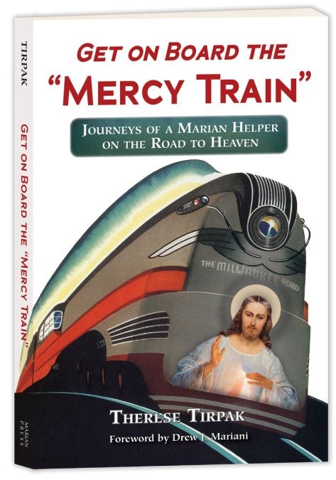 GET ON BOARD THE "MERCY TRAIN"