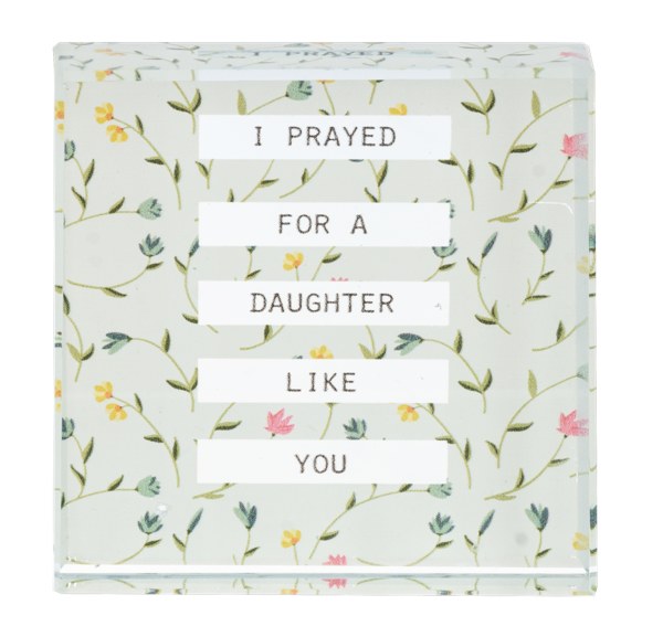 GLASS BLOCK "DAUGHTER LIKE YOU..."