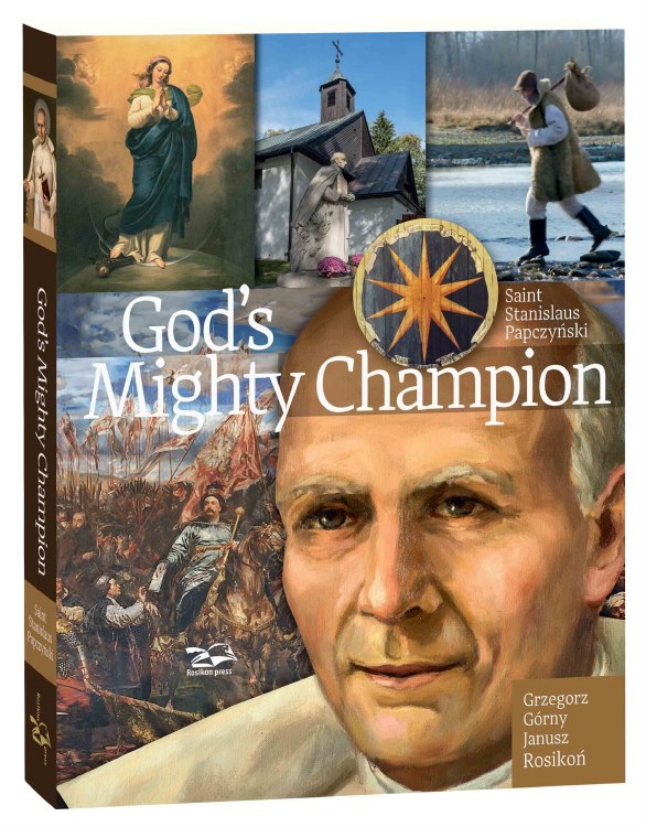 GOD'S MIGHTY CHAMPION ST. STANISLAUS