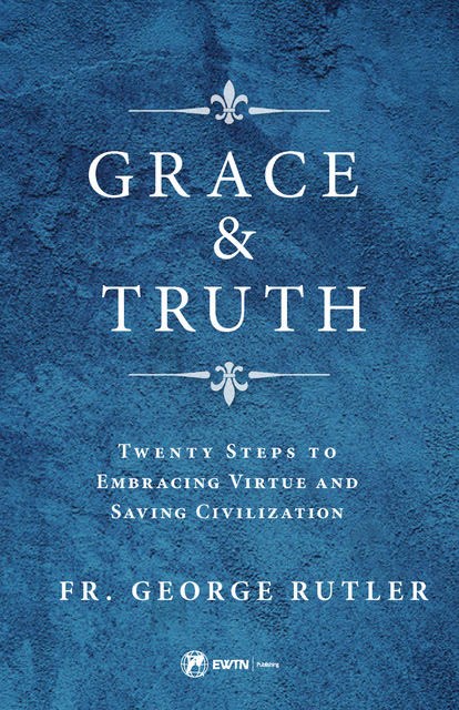 GRACE AND TRUTH