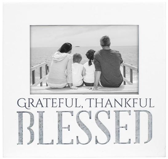 GRATEFUL, THANKFUL, BLESSED