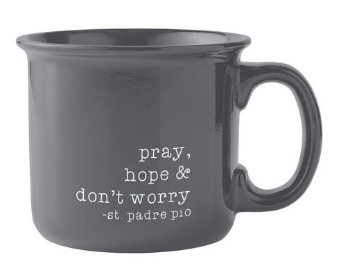 GREY PRAY, HOPE, DONT WORRY MUG