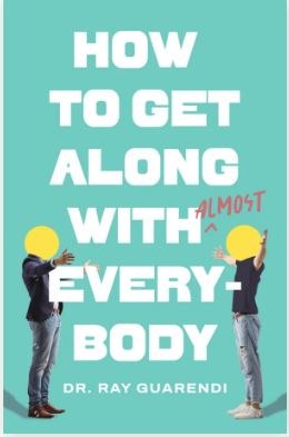HOW TO GET ALONG WITH ALMOST EVERYONE