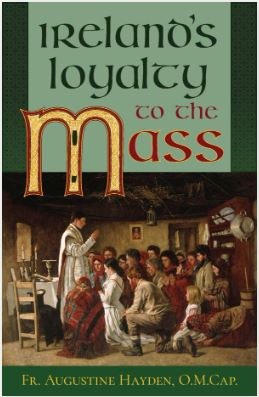 IRELAND'S LOYALTY TO THE MASS