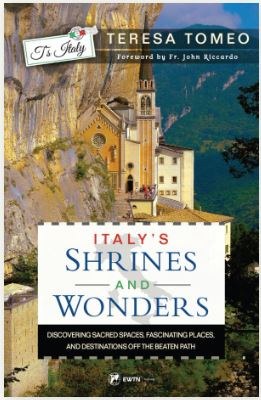 ITALY'S SHRINES &amp; WONDERS
