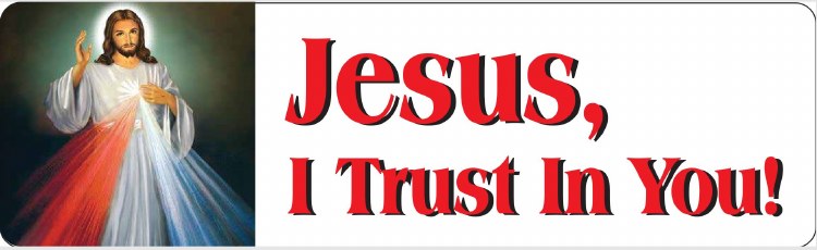 JESUS, I TRUST IN YOU CAR MAGNET