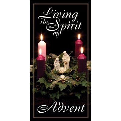 LIVING THE SPIRIT OF ADVENT