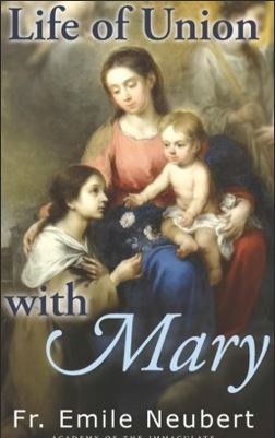 LIFE OF UNION WITH MARY