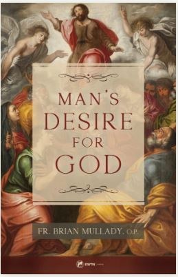 MAN'S DESIRE FOR GOD