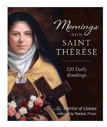 MORNINGS WITH ST THERESE