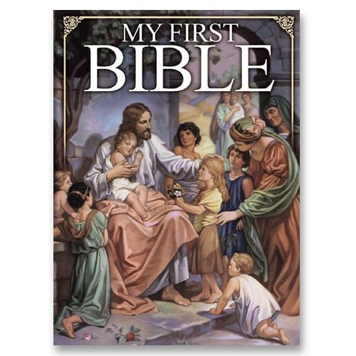 MY FIRST BIBLE CATHOLIC EDITION