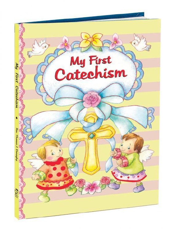 MY FIRST CATECHISM