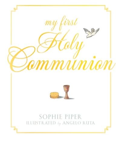 MY FIRST HOLY COMMUNION BOOK