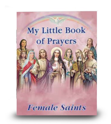 MY LITTLE BOOK OF PRAYERS FEMALE SAINTS