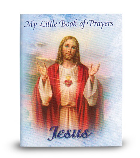 MY LITTLE BOOK OF PRAYERS JESUS