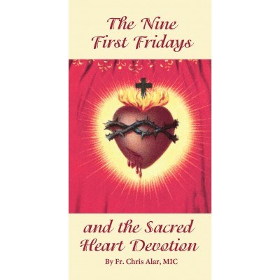 THE NINE FIRST FRIDAYS AND THE SACRED HEART DEVOTION PAMPHLET