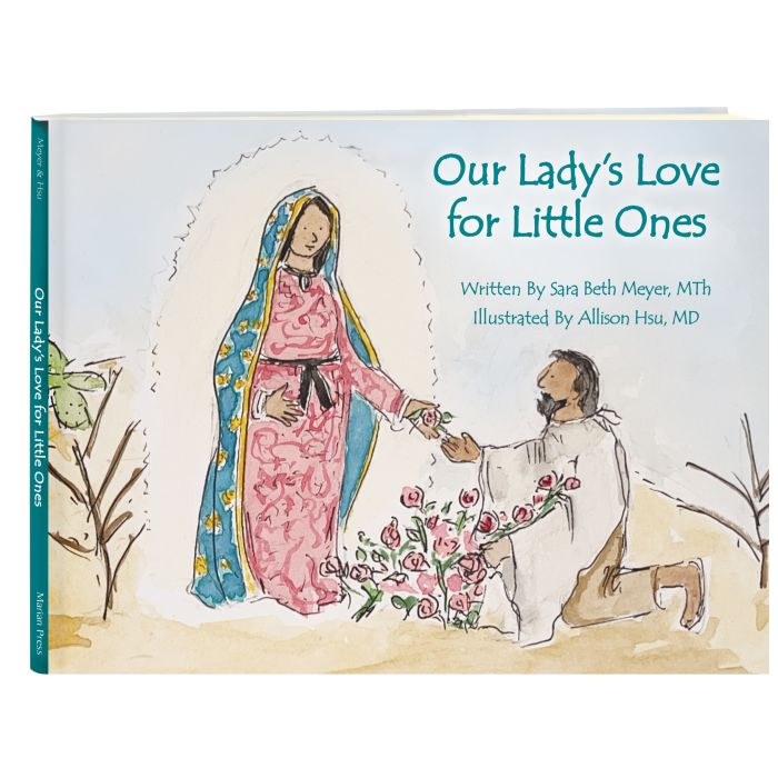 OUR LADY'S LOVE FOR LITTLE ONES