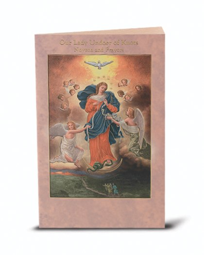 OUR LADY OF UNDOER OF KNOTS NOVENA AND PRAYERS