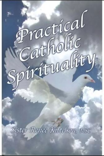 PRACTICAL CATHOLIC SPIRITUALITY