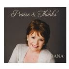 PRAISE &amp; THANKS CD - DANA