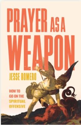 PRAYER AS A WEAPON