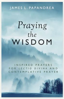 PRAYING THE WISDOM