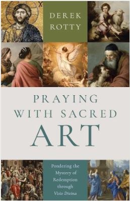 PRAYING WITH SACRED ART