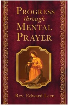 PROGRESS THROUGH MENTAL PRAYER