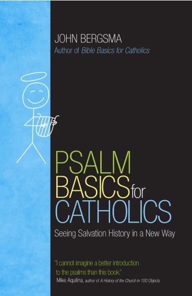 PSALM BASICS FOR CATHOLICS