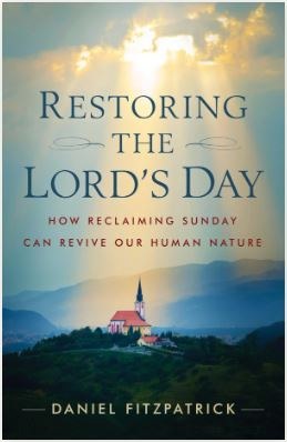 RESTORING THE LORDS DAY