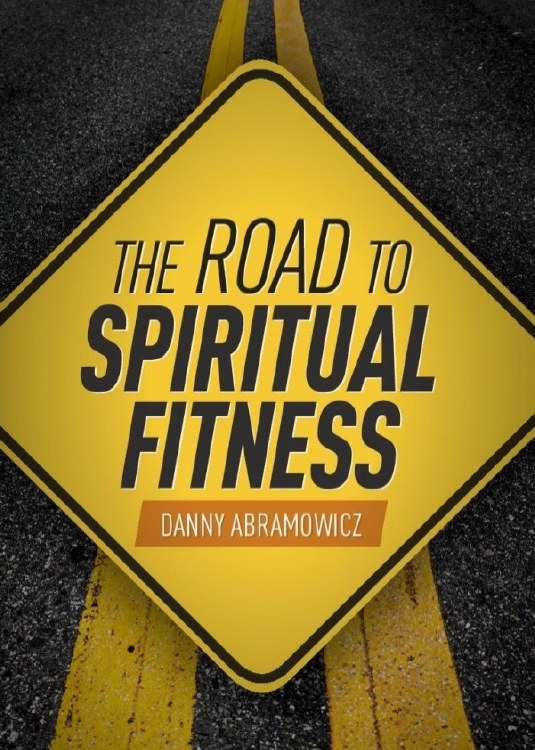 THE ROAD TO SPIRITUAL FITNESS