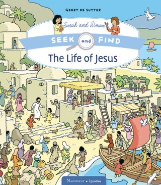 SEEK AND FIND THE LIFE OF JESUS