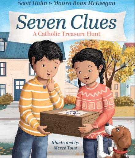 SEVEN CLUES A CATHOLIC TREASURE HUNT