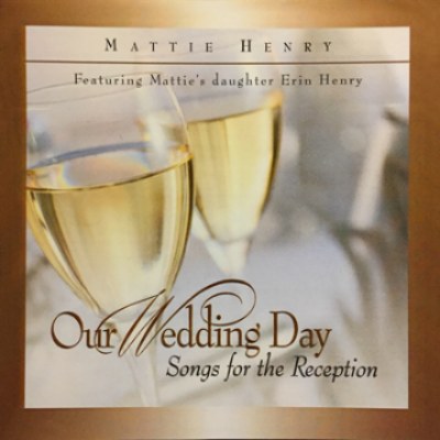 OUR WEDDING DAY SONGS FOR RECEPTION