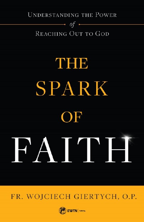 THE SPARK OF FAITH