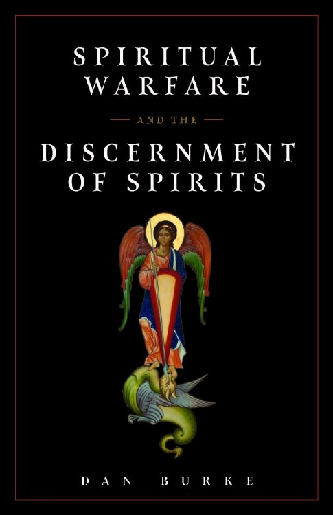 SPIRITUAL WARFARE AND THE DISCERNMENT OF SPIRITS
