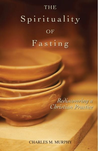 SPIRITUALITY OF FASTING