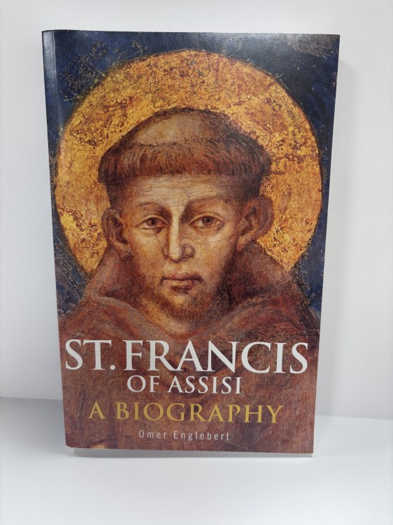 ST FRANCIS ASSISI/ A BIO