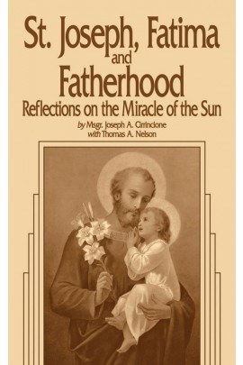 ST JOSEPH, FATIMA &amp; FATHERHOOD